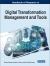 Handbook of Research on Digital Transformation Management and Tools