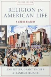 Religion in American Life: A Short History