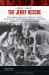 The Jerry Rescue : The Fugitive Slave Law, Northern Rights, and the American Sectional Crisis