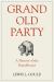 Grand Old Party : A History of the Republicans