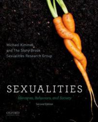 Sexualities : Identities, Behaviors, and Society