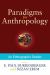 Paradigms for Anthropology : An Ethnographic Reader