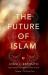 The Future of Islam