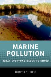 Marine Pollution: What Everyone Needs to Know