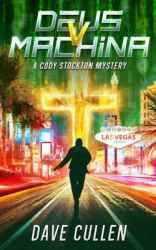 Deus V Machina : A Cody Stockton Mystery