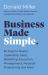 Business Made Simple : 60 Days to Master Leadership, Sales, Marketing, Execution and More