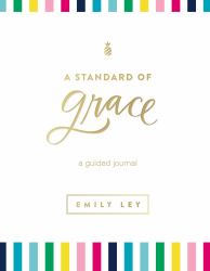 A Standard of Grace : Guided Journal