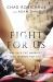 Fight for Us : Win Back the Marriage God Intends for You