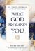 What God Promises You : Seven Truths That Will Change the Way You Live