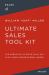 Ultimate Sales Tool Kit : The Versatile 15-Piece Skill Set That Every Professional Needs