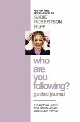 Who Are You Following? Guided Journal : Find the Love and Joy You've Been Looking For