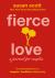 Fierce Love : A Journal for Couples: 8 Conversations to a Happier, Healthier Relationship