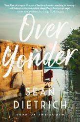 Over Yonder : A Novel: Sean of The South