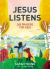 Jesus Listens : 365 Prayers for Kids: a Jesus Calling Prayer Book for Young Readers