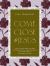 Come Close to Jesus : What to Pray When You Need the Lord to Still Your Thoughts, Calm Your Heart, and Guide Your Way