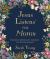 Jesus Listens for Moms, Padded Hardcover, with Full Scriptures : Prayers for Strength, Comfort, and Encouragement (a 50-Day Devotional)