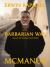 The Barbarian Way : Unleash the Untamed Faith Within