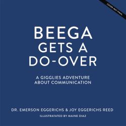 Beega Gets a Do-Over : A Gigglies Adventure about Communication