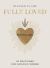 Fully Loved : 52 Devotions for Catholic Women (a Year-Long Devotional)