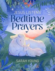 Jesus Listens Bedtime Prayers