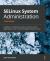 Selinux System Administration : Implement Mandatory Access Control to Secure Applications, Users, and Information Flows on Linux