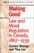 Making Good : Law and Moral Regulation in Canada, 1867-1939