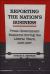 Reporting the Nation's Business : Press-Government Relations During the Liberal Years, 1935-1957