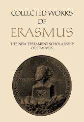 Collected Works of Erasmus : The New Testament Scholarship of Erasmus, Volume 41
