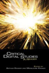 Critical Digital Studies : A Reader