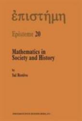 Mathematics in Society and History : Sociological Inquiries