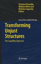 Transforming Unjust Structures : The Capability Approach