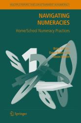 Navigating Numeracies : Home/School Numeracy Practices