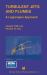 Turbulent Jets and Plumes : A Lagrangian Approach Turbulent Jets and Plumes : A Lagrangian Approach