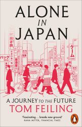 Alone in Japan : A Journey to the Future