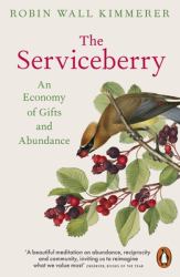 The Serviceberry : An Economy of Gifts and Abundance