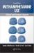 Methamphetamine Use : Clinical and Forensic Aspects, Second Edition