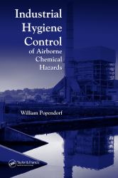 Industrial Hygiene Control of Airborne Chemical Hazards