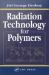 Radiation Technology for Polymers