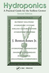 Hydroponics : A Practical Guide for the Soilless Grower