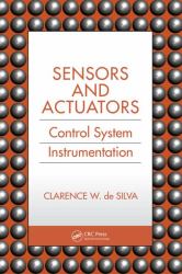 Sensors and Actuators : Control System Instrumentation