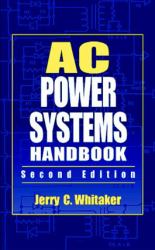 AC Power Systems Handbook, Second Edition