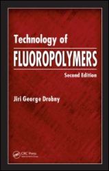 Technology of Fluoropolymers