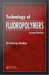 Technology of Fluoropolymers