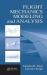Flight Mechanics Modeling and Analysis Flight Mechanics Modeling and Analysis