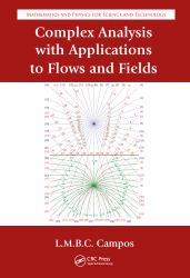 Complex Analysis with Applications to Flows and Fields