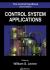 The Control Handbook : Control System Applications, Second Edition