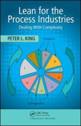 Lean for the Process Industries : Dealing with Complexity