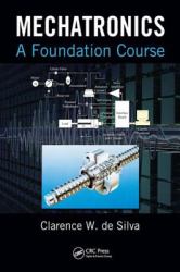Mechatronics : A Foundation Course