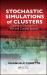 Stochastic Simulations of Clusters : Quantum Methods in Flat and Curved Spaces