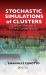 Stochastic Simulations of Clusters : Quantum Methods in Flat and Curved Spaces